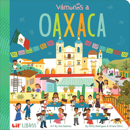 Vamanos a Oaxaca Lil Libros Board Book